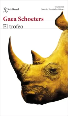 El trofeo. novedades editoriales abril 2026