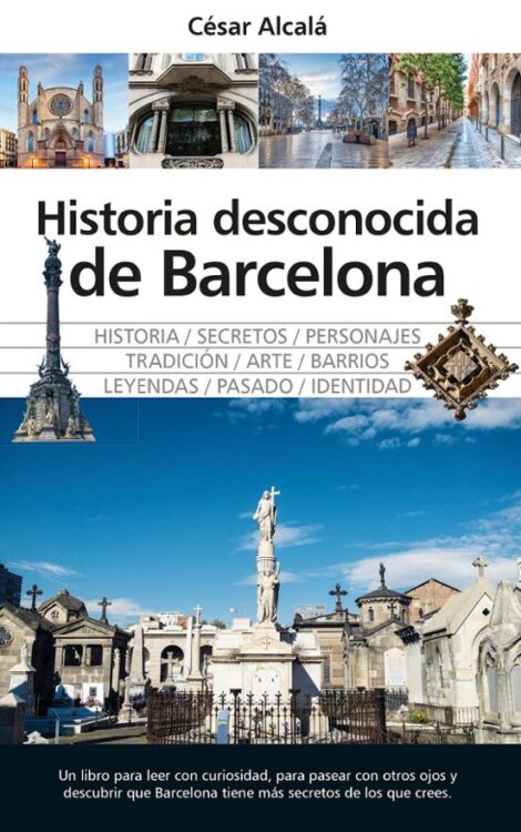 Historia desconocida de Barcelona Historia desconocida de Barcelona