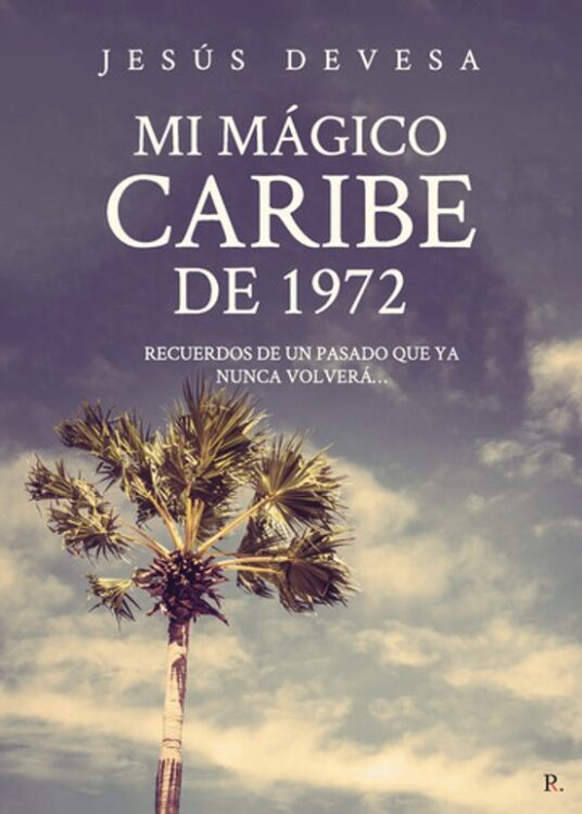 Mi Mágico Caribe de 1972 Mi Mágico Caribe de 1972