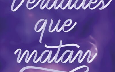 Verdades que matan
