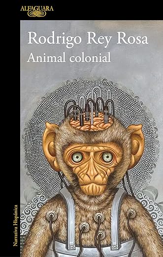 animal colonial Animal colonial novedades editoriales abril 2026