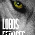 Lobos feroces