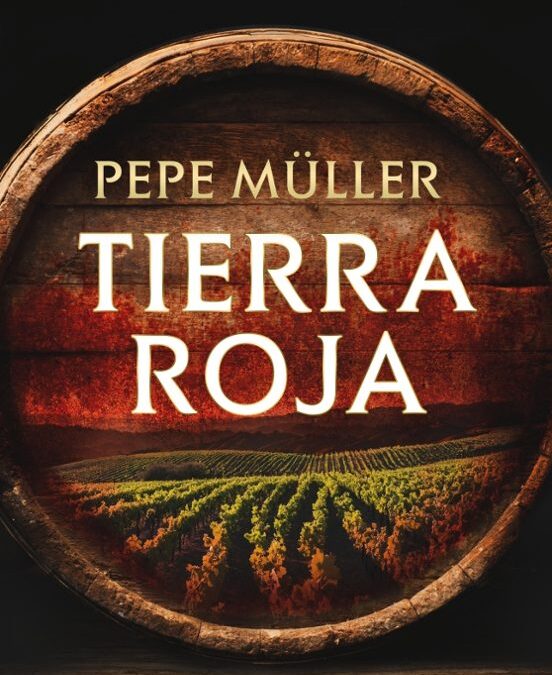 TIERRA ROJA – PEPE MÜLLER
