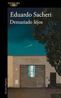 Demasiado lejos novedades editoriales de mayo 2026