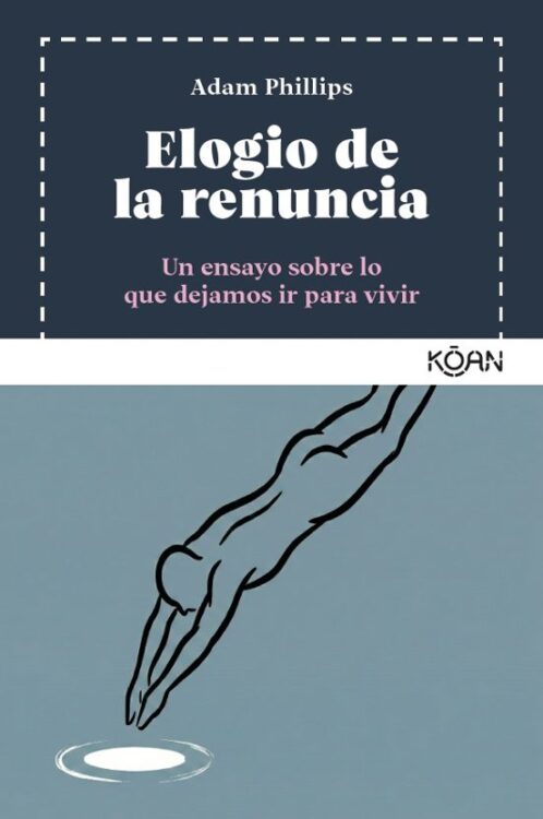 Elogio de la renuncia