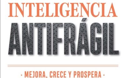 Inteligencia antifrágil