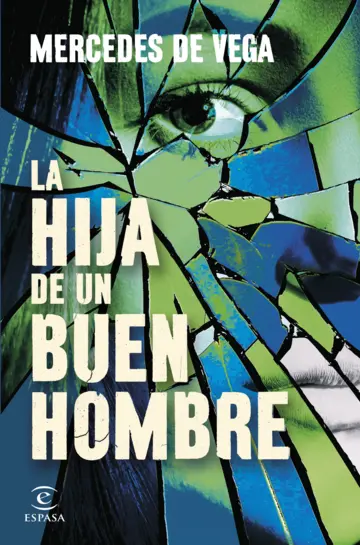La hija de un buen hombre novedades editoriales de mayo 2026