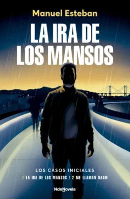 La ira de los mansos novedades editoriales de mayo 2026