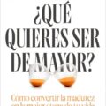 ¿Qué quieres ser de mayor?