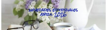 novedades editoriales abril 2026