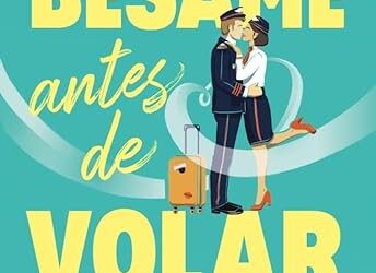 Bésame antes de volar