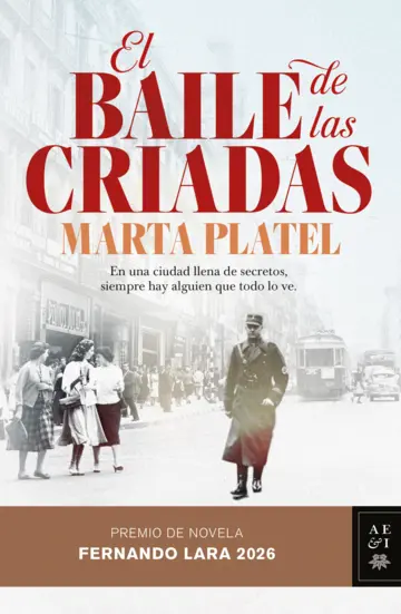 El baile de las criadas EL BAILE DE LAS CRIADAS NOVEDADES EDITORIALES JUNIO 2026