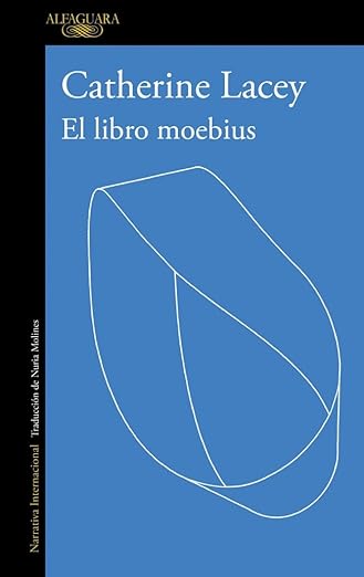 El libro moebius EL LIBRO MOEBIUS NOVEDADES EDITORIALES JUNIO 2026