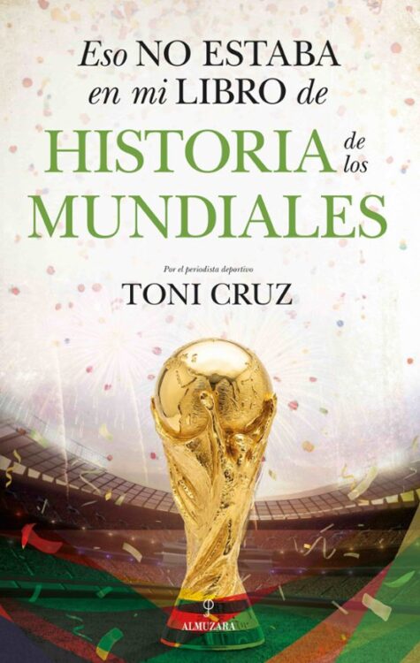 Eso no estaba en mi libro de historia de los mundiales Eso no estaba en mi libro de historia de los mundiales