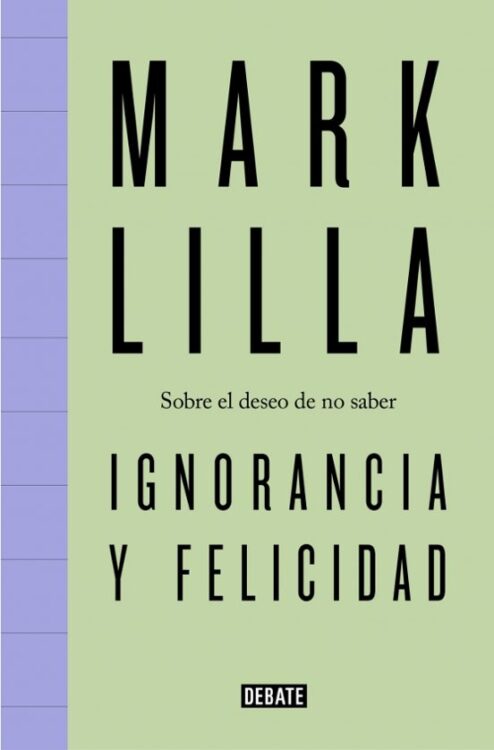 Ignorancia y felicidad Ignorancia y felicidad