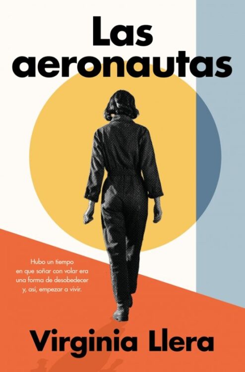 LAS AERONAUTAS Las aeronautas