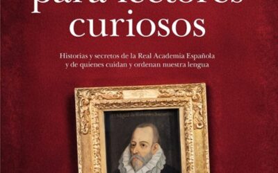 La RAE para lectores curiosos
