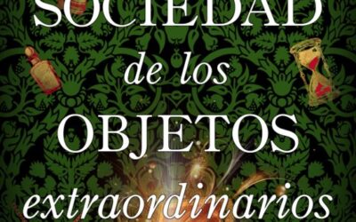 La sociedad de los objetos extraordinarios