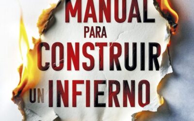 Manual para construir un infierno