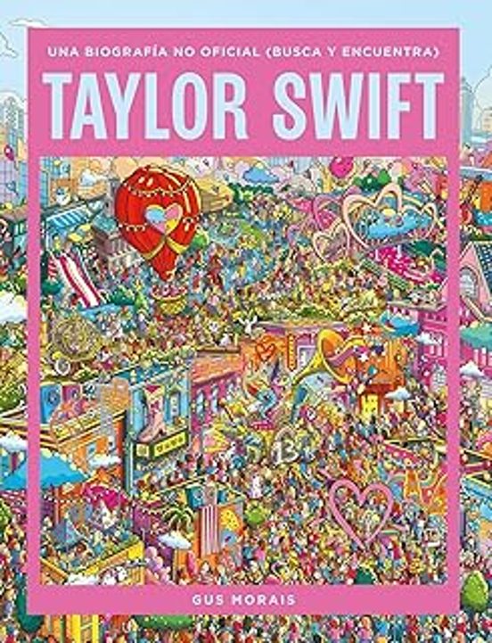 Taylor Swift: biografía no oficial
