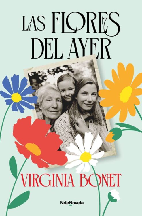 Las flores del ayer Las flores del ayer