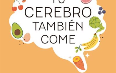 Tu cerebro también come