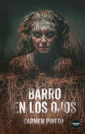 barro en los ojos