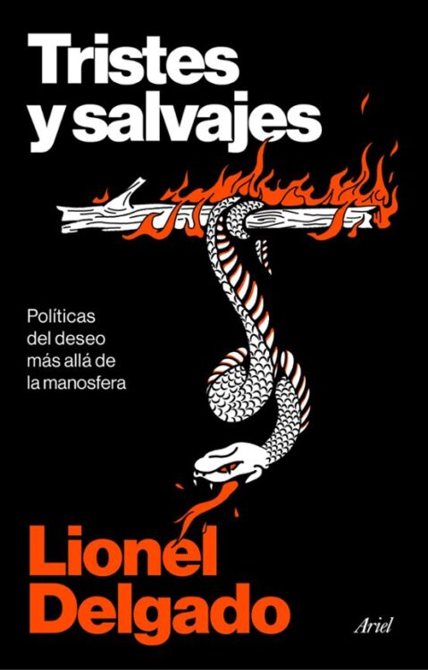 tristes y salvajes Tristes y salvajes