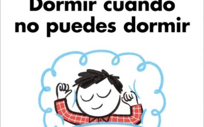 Dormir cuando no puedes dormir