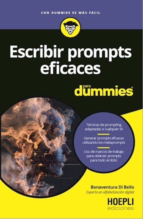 Escribir prompts eficaces para dummies Escribir prompts eficaces para dummies