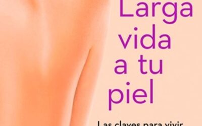 Larga vida a tu piel