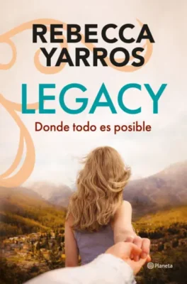 legaci. donde todo es posible novedades editoriales julio y agosto 2026