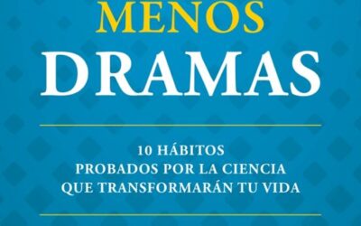 Más hábitos menos dramas