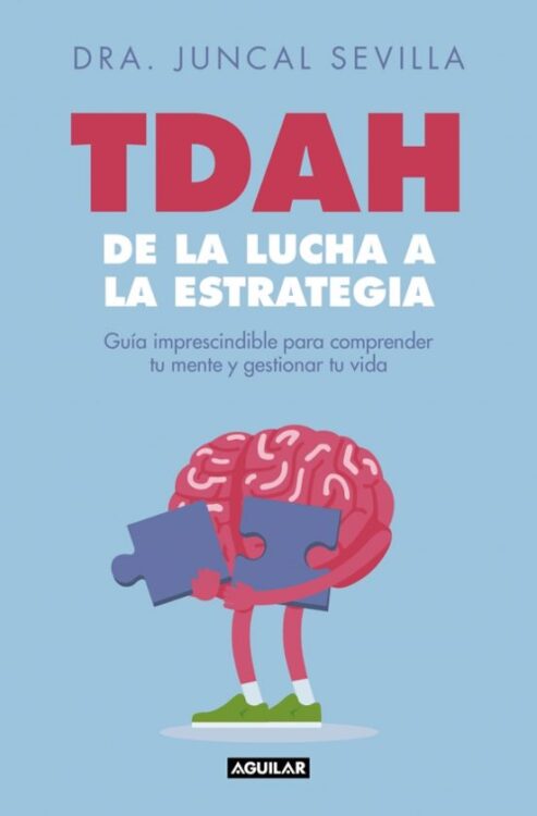 TDAH de la lucha a la estrategia TDAH: de la lucha a la estrategia
