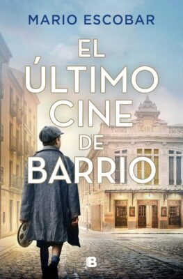 El último cine de barrio, novedades editoriales septiembre 2026