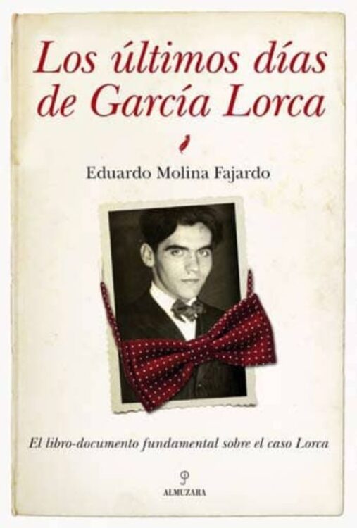Los últimos días de García Lorca Los últimos días de García Lorca