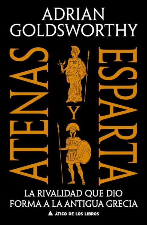 Atenas y Esparta Atenas y Esparta