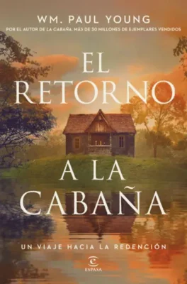 El retorno a la cabaña. novedades editoriales octubre 2026