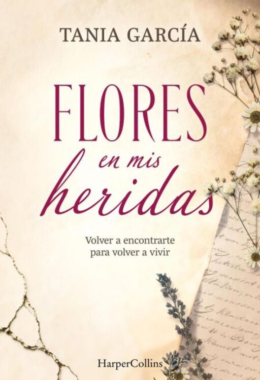 Flores en mis heridas Flores en mis heridas