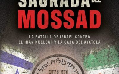 La Guerra Sagrada del Mossad