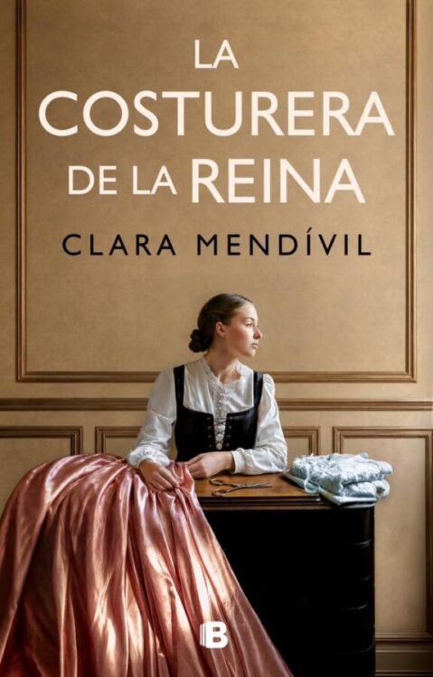 La costurera de la reina La costurera de la reina