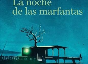 La noche de las marfantas