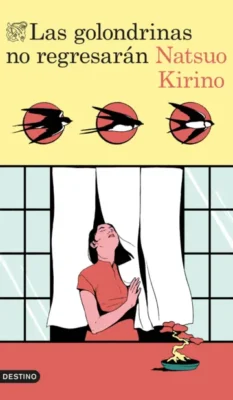 Las golondrinas no regresarán. novedades editoriales octubre 2026