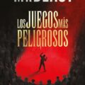 Los juegos más peligrosos