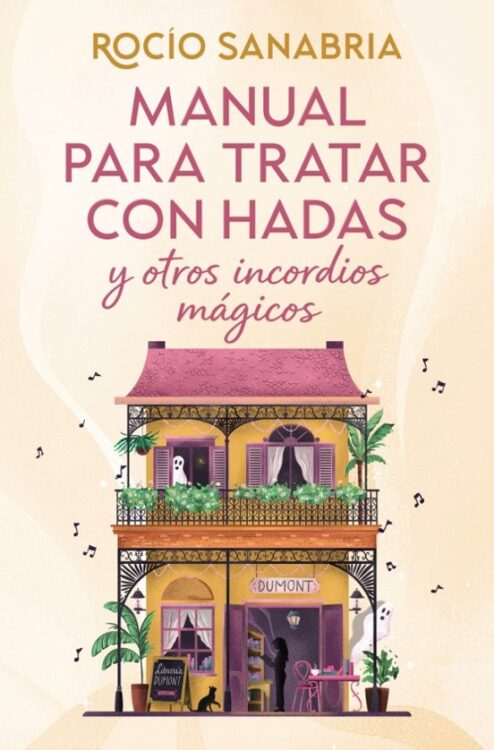 Manual para tratar con hadas y otros incordios mágicos Manual para tratar con hadas y otros incordios mágicos