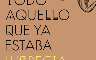Todo aquello que ya estaba