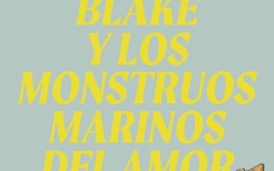 William Blake y los monstruos marinos del amor