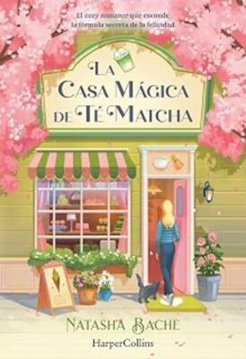 La casa mágica del te matcha