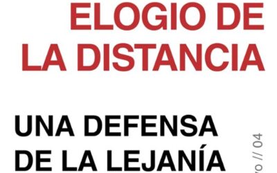 Elogio de la distancia