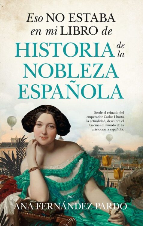 Eso no estaba en mi libro de historia de la nobleza española Eso no estaba en mi libro de historia de la nobleza española